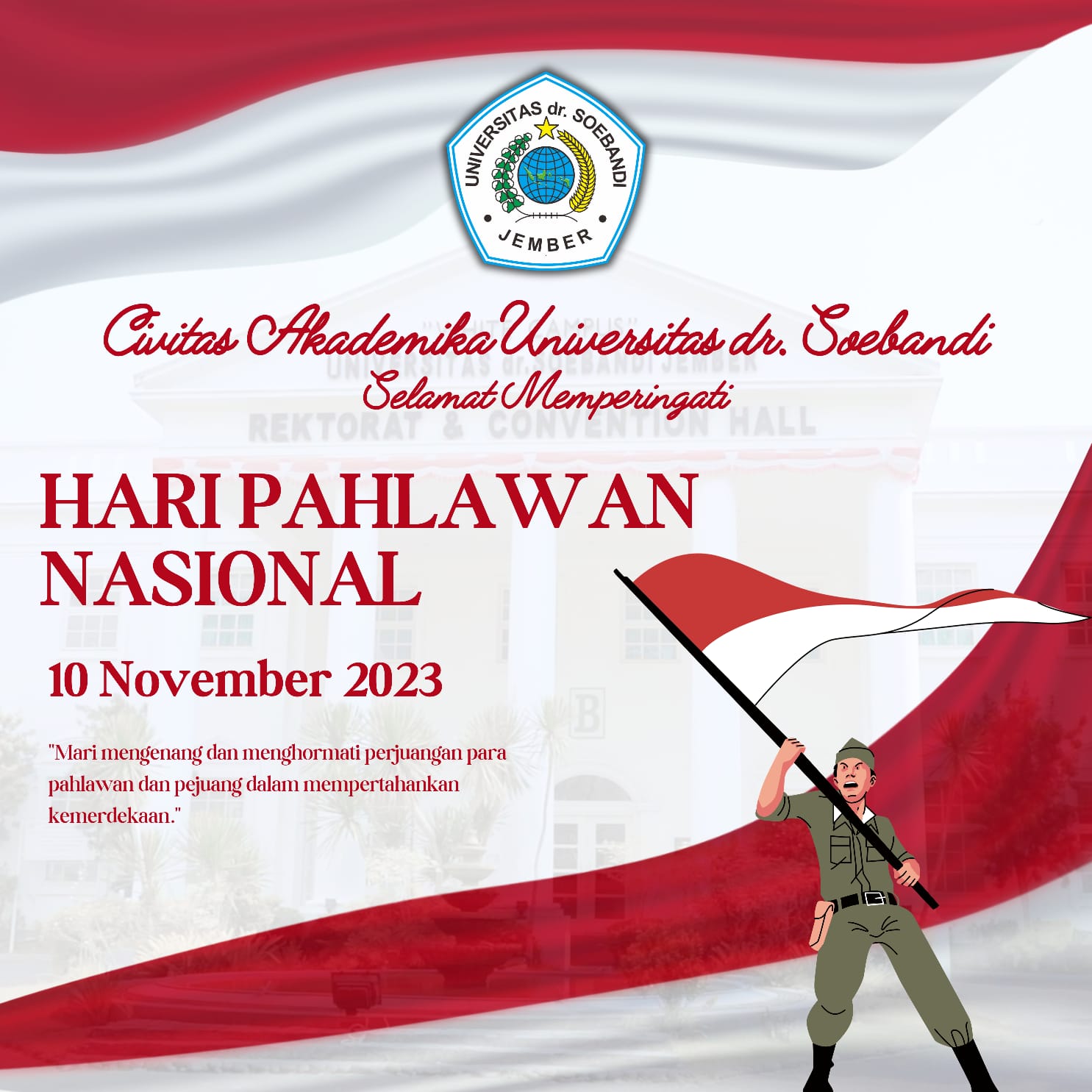 Read more about the article Selamat Memperingati Hari Pahlawan Nasional, 10 November 2023